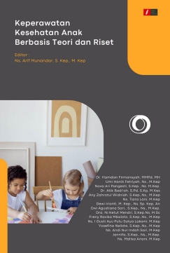 Keperawatan Kesehatan Anak Berbasis Teori dan Riset